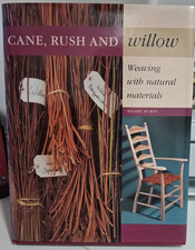Cane, Rush and Willow: Weaving