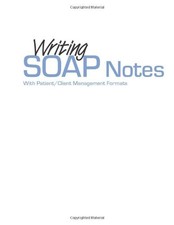 Writing Soap Notes: with Patient/Client Management Formats-Ginge