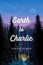 Earth to Charlie,Olson, Justin