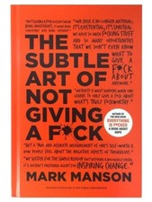 The Subtle Art of Not Giving a