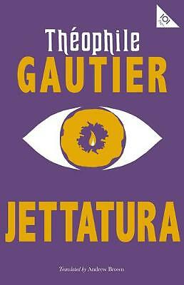 Jettatura theophile gautier - by,