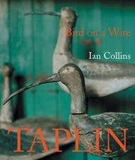 Bird on a Wire: Taplin: The