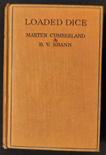Loaded Dice by Marten Cumberland & B V Shann/ 1st Edition Hardback