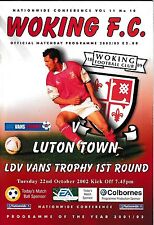 Football Programme>WOKING v LUTON TOWN Oct 2002 LDV Vans Trophy
