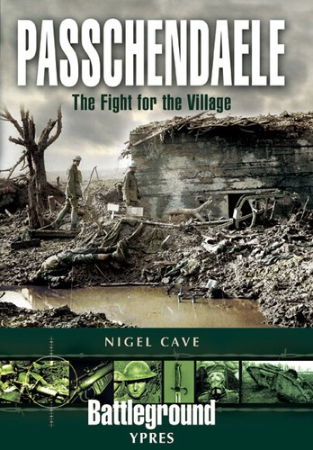 Passchendaele ypresthe fight - passchendaele,