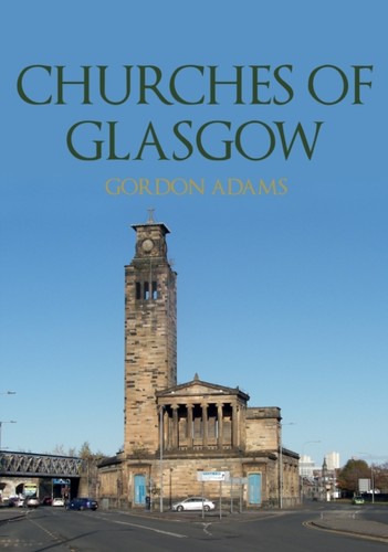 Churches glasgow gordon - of,