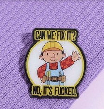 Rude Bob The Builder Enamel