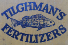 TILGHMAN'S FISH FERTILIZERS