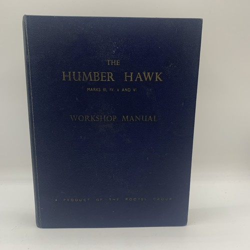Humber hawk workshop manual - workshop,