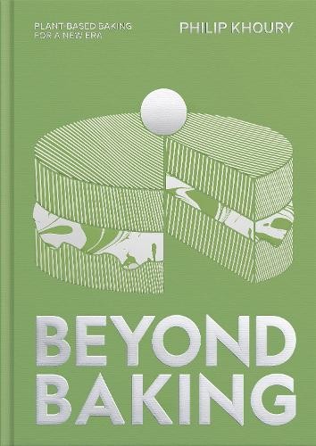 Beyond baking philip khoury - baking, by