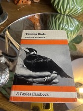 Talking Birds - Trevisick, Charles W.& G. Foyle Handbook Ltd 1969 Edition