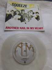 SQUEEZE 7" Another Nail In My