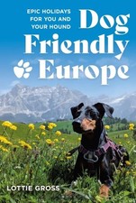 Dog-Friendly Europe: Epic