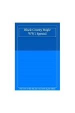 Black County Bugle WW1 Special
