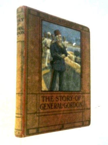 The story general gordon - the,