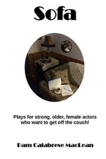 Sofa: Plays for strong, older, female characters who want to get off the couch!