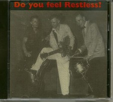 Restless - Do You Feel Restless (CD) - Revival Rock & Roll/Rockabilly