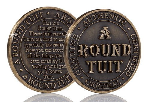 Round tuit extremely rare - 'a, tuit'