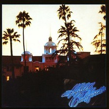 The Eagles : Hotel California