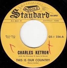 Charles Ketron - This Is Our Country / Why Must This Night End - Used - V8100z