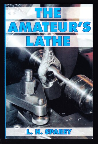 The amateur lathe by - the,