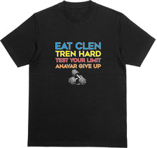 STEROID GYM T-Shirt | Eat Clen, Tren Hard, Test Your Limit | Fitness Tee