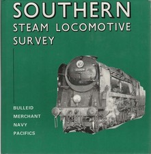 Southern Steam Locomotive Survey - Tony Fairclough, Alan Wills - Acceptable -...