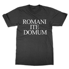 Romani Ite Domum t-shirt funny