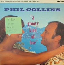 Phil Collins A Groovy Kind Of Love Vinyl Record VG/VG+ VST1117 1988