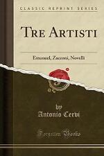Tre Artisti: Emanuel, Zacconi