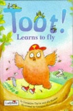 Toot! Learns to Fly -