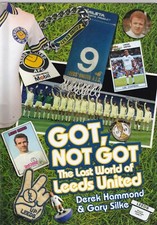 Got, Not Got: Leeds United