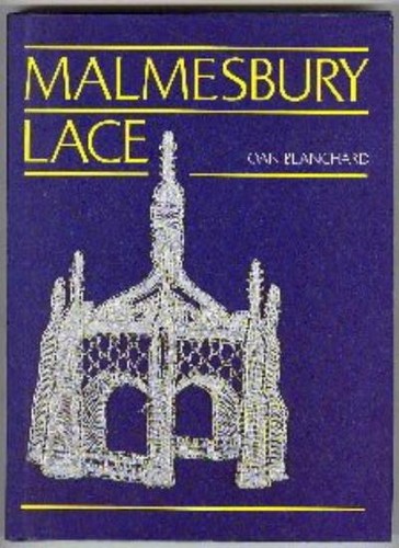 Malmesbury lace joan blanchard - malmesbury, lace,joan