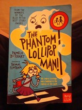 The Phantom Lollipop Man By Paloma Butchart Illustrated By Thomas Fillintham