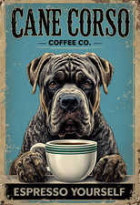 Cane Corso Coffee Co Metal Sign, Cane Corso Sign, Coffee Plaque