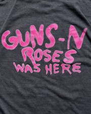 Vintage “Guns N' Roses Was
