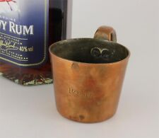 Vintage Copper One and Half Gill Rum Measure Cup. Gaskell & Chambers Grog Mug