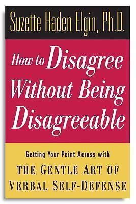How disagree without being - disagree,