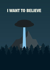 I WANT TO BELIEVE THE X-FILES