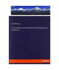 On the Arrangement, Care and