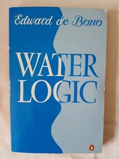 Waterlogic by Edward De Bono (Paperback, 1994)
