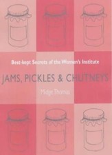 Jams, Pickles and Chutneys