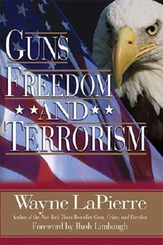 Guns freedom and - freedom,, terrorism
