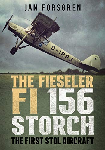 The fieseler 156 storch - fieseler, fi