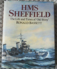 HMS Sheffield. The Life and