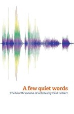 A Few Quiet Words By Paul