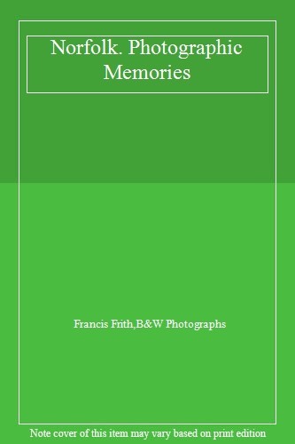 Norfolk photographic memories - photographic,