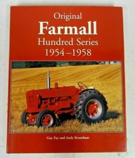 Original Farmall Hundred Series, 1954-1958 (Original Series) by Fay & Kraushaar