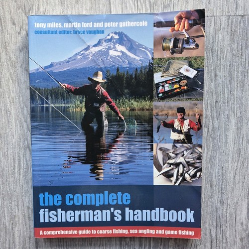The complete fisherman - the, fisherman's