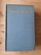 Yacht Cruising: Claud Worth